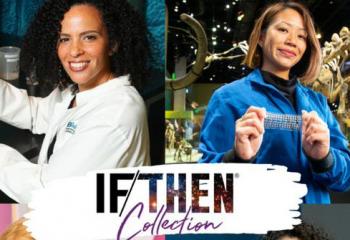 The IF/THEN® Collection in Action...at Museums!