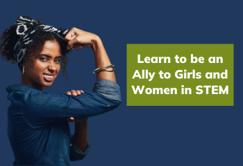 Learn to be an ally to girls and women in STEM - girl with brown skin and black hair wearing denim shirt doing Rosie the Riveter pose