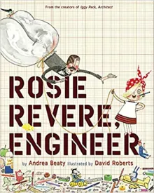 Rosie Revere, Engineer Book Cover